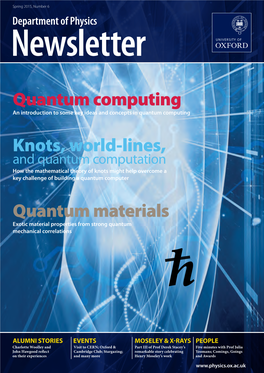 Quantum Computing Quantum Materials Knots, World-Lines