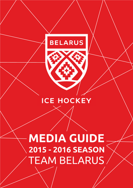 Media Guide 2015 - 2016 Season Team Belarus