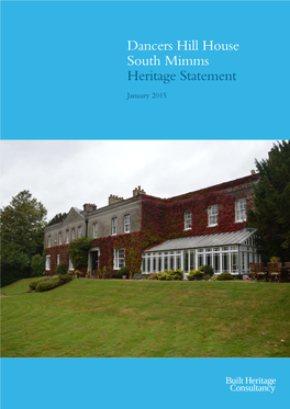 Dancers Hill House South Mimms Heritage Statement