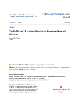 The Bell System Divestiture: Background, Implementation, and Outcome