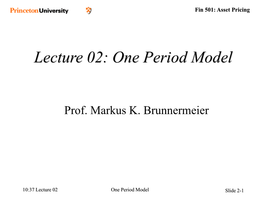 Lecture 02: One Period Model