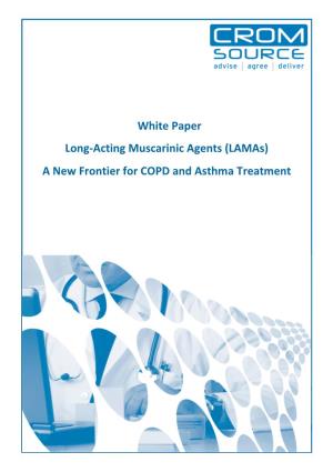 (Lamas) a New Frontier for COPD and Asthma Treatment