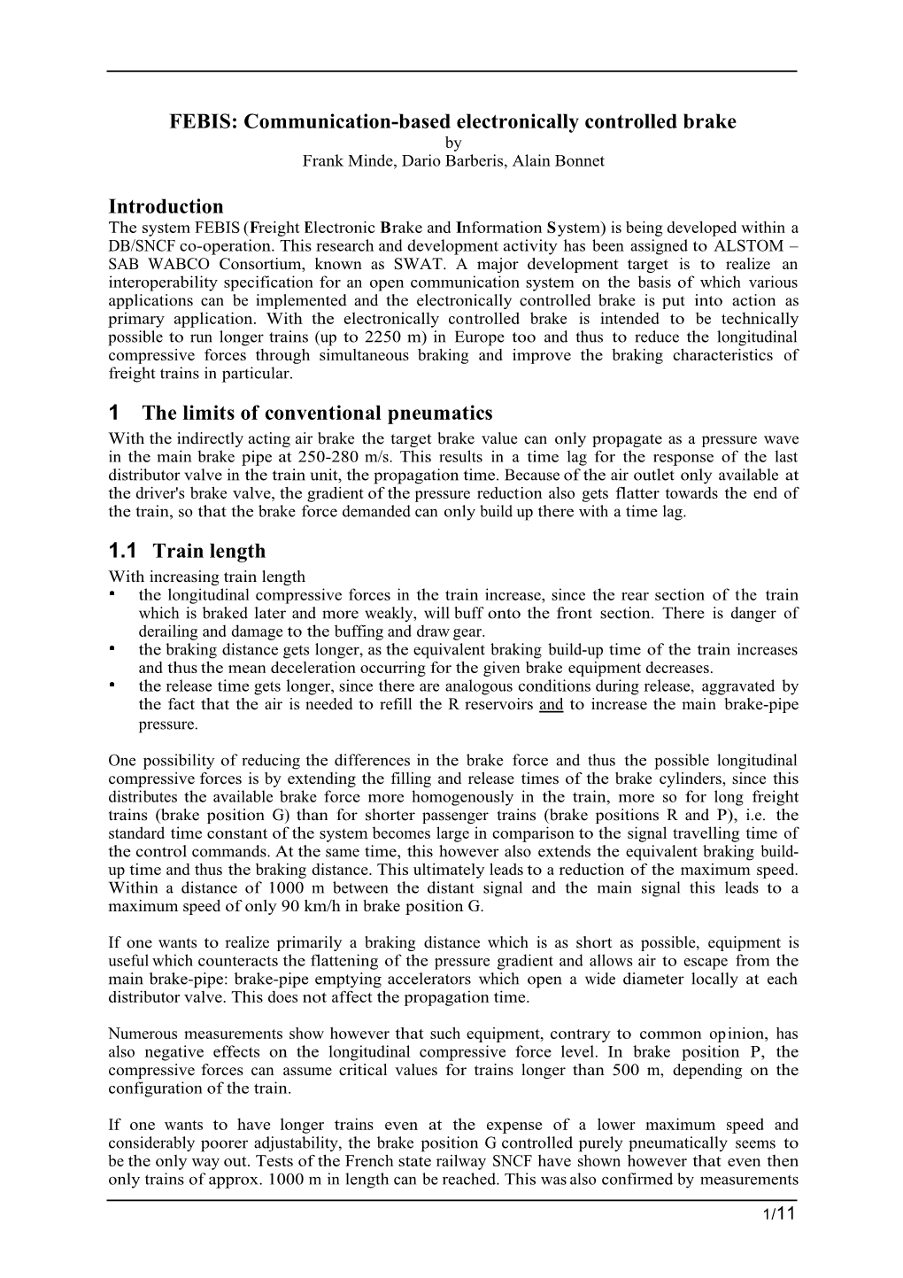 FEBIS: Communication-Based Electronically Controlled Brake Introduction 1 the Limits of Conventional Pneumatics 1.1 Train Length