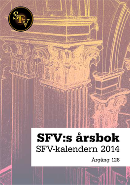 SFV:S Årsbok SFV-Kalendern 2014 Årgång 128 Svenska Folkskolans Vänner