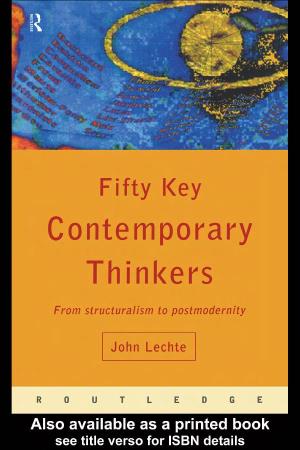 Fifty Key Contemporary Thinkers: from Structuralism to Postmodernity