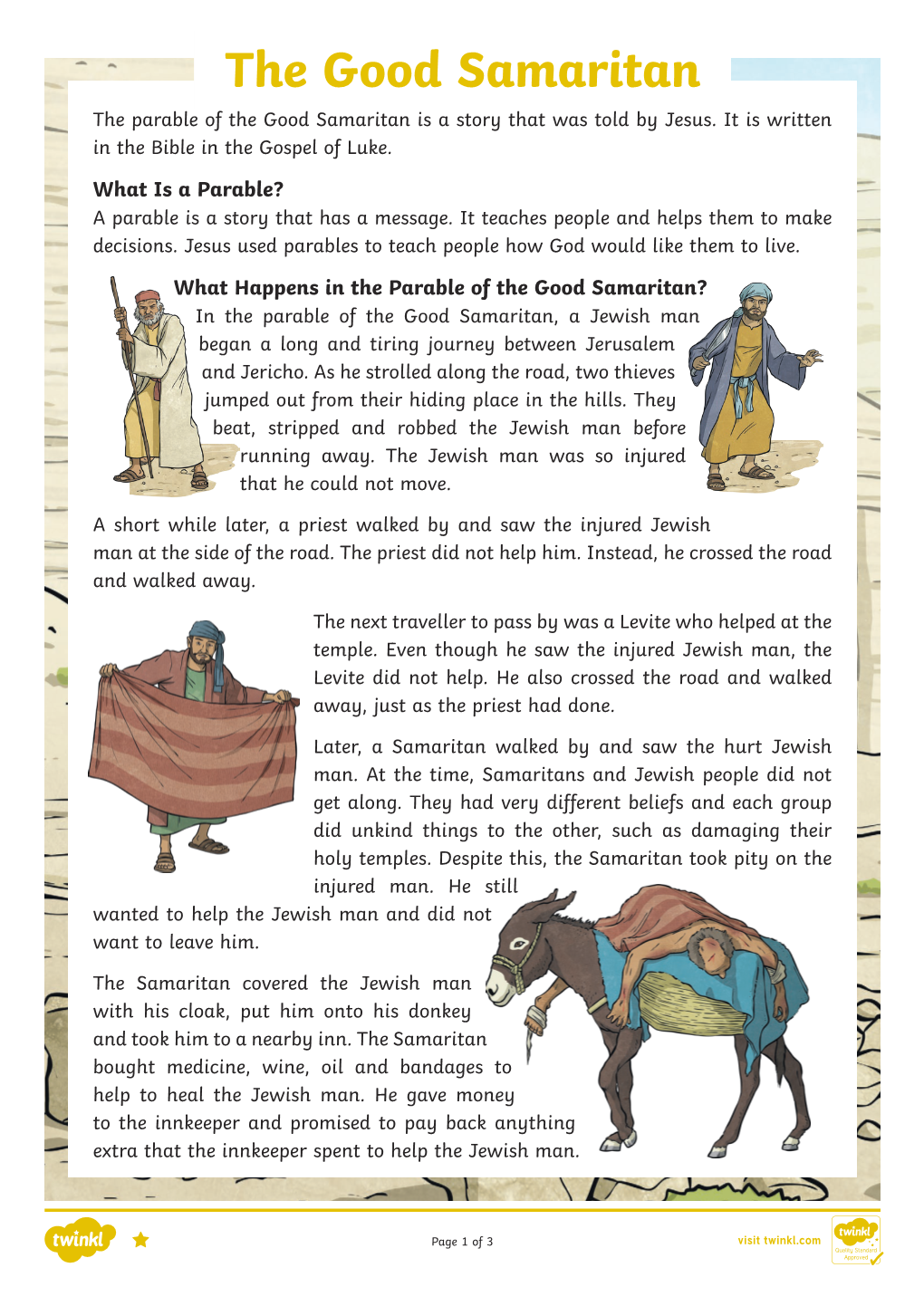 The Good Samaritan the Parable of the Good Samaritan Is a Story That Was Told by Jesus