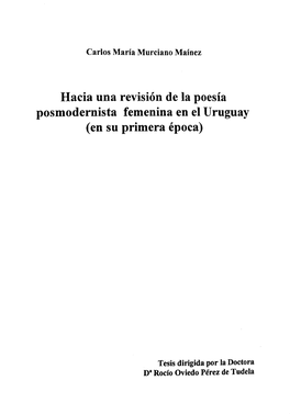 Hacia Una Revisión De La Poesía Posmodernista Femenina En El Uruguay (En Su Primera Época)