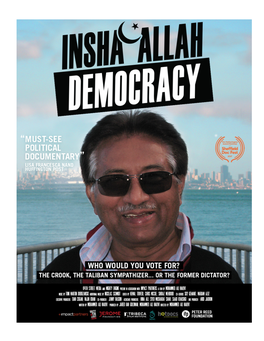 INSHA'allah DEMOCRACY Chronicles One Voter's Journey: to See If Democracy Is Compatible with an Unstable Muslim Country