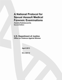 A National Protocol for Sexual Assault Medical Forensic Examinations Adults/Adolescents Second Edition