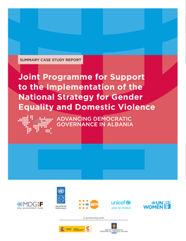 Joint Programme for Support to the Implementation of the National Strategy for Gender Equality and Domestic Violence Advancing Democratic Governance in Albania