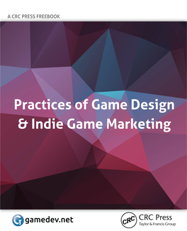 Practices of Game Design & Indie Game Marketing