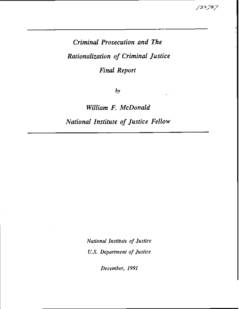 Criminal Prosecution and the Rationalization of Criminal Justice