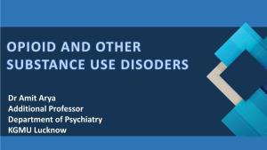 Opioid and Other Substance Use Disorders