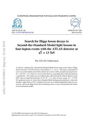 Search for Higgs Boson Decays to Beyond-The-Standard-Model Light Bosons in Four-Lepton Events√ with the ATLAS Detector at S = 13 Tev