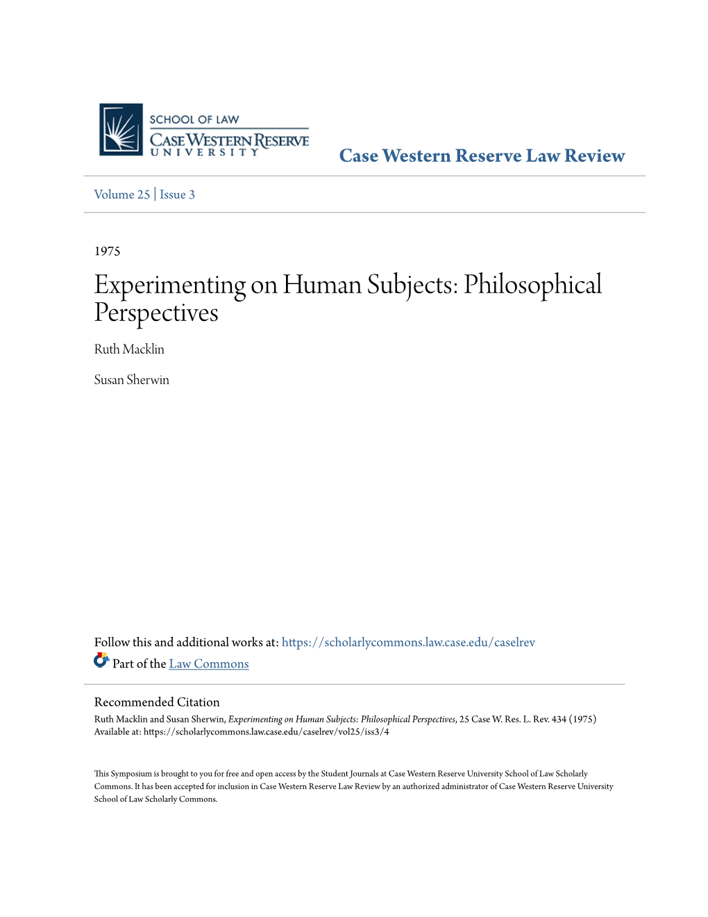 Experimenting on Human Subjects: Philosophical Perspectives Ruth Macklin