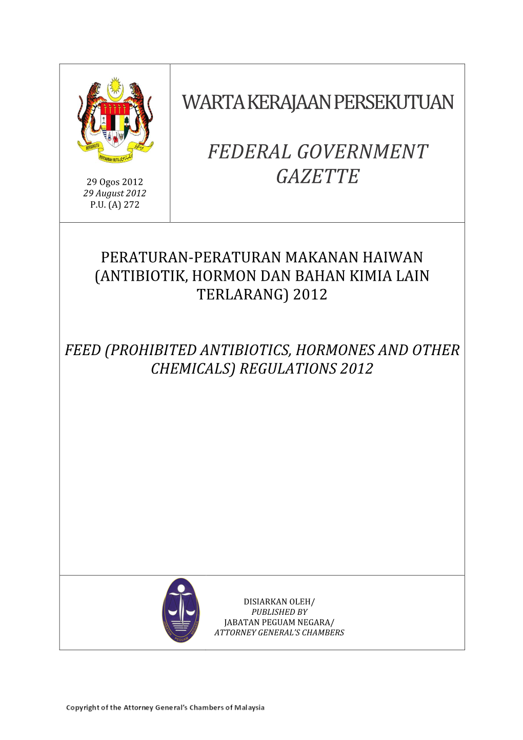 Prohibited Antibiotics, Hormones and Other Chemicals) Regulations 2012