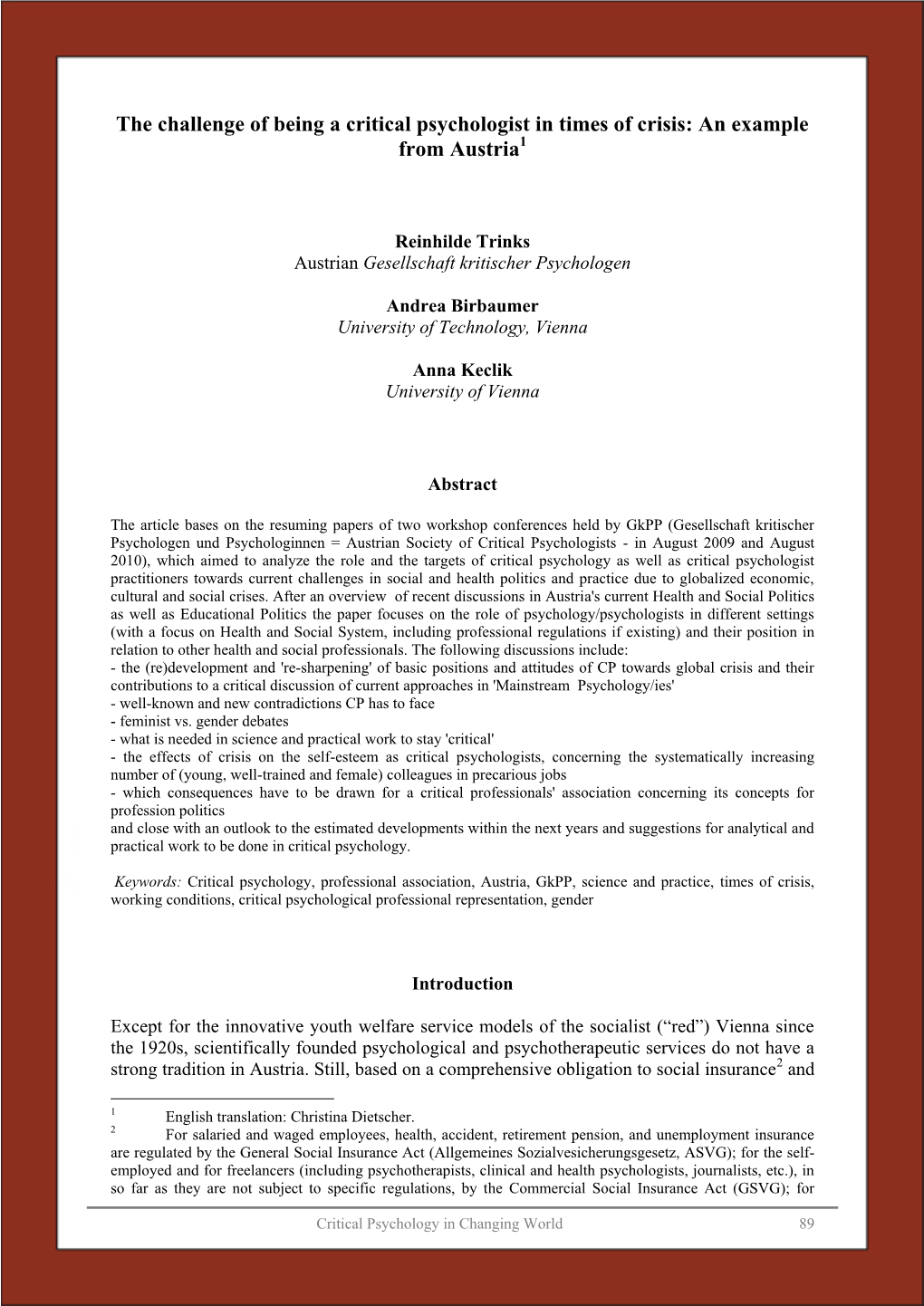 The Challenge of Being a Critical Psychologist in Times of Crisis: an Example from Austria1