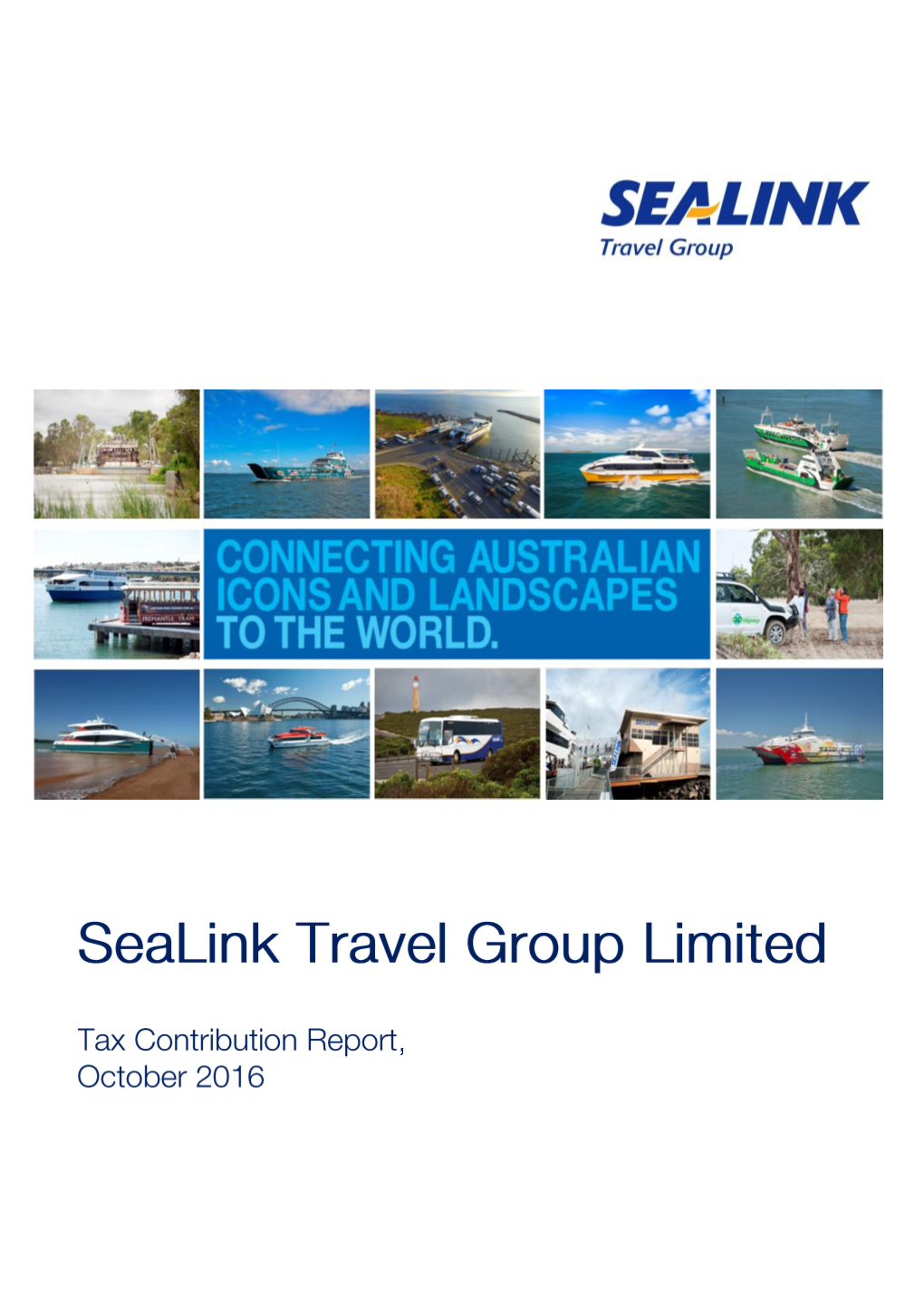 Sealink Travel Group Limited Tax Contribution Report October 2016