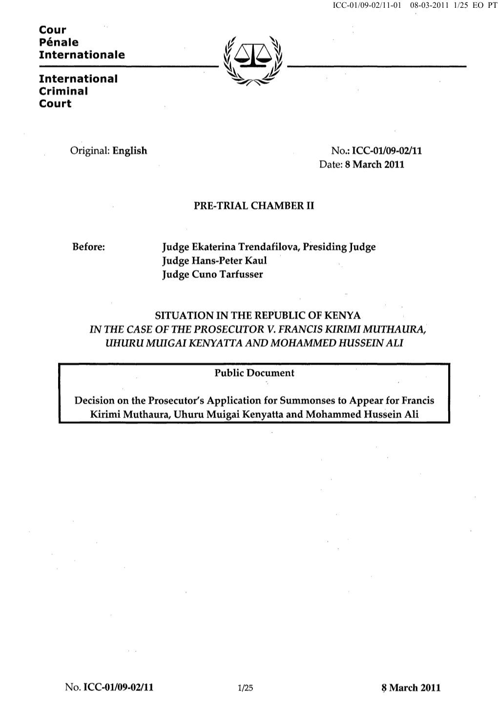 Decision on the Prosecutor's Application for Summonses to Appear for Francis Kirimi Muthaura, Uhuru Muigai Kenyatta and Mohammed Hussein Ali