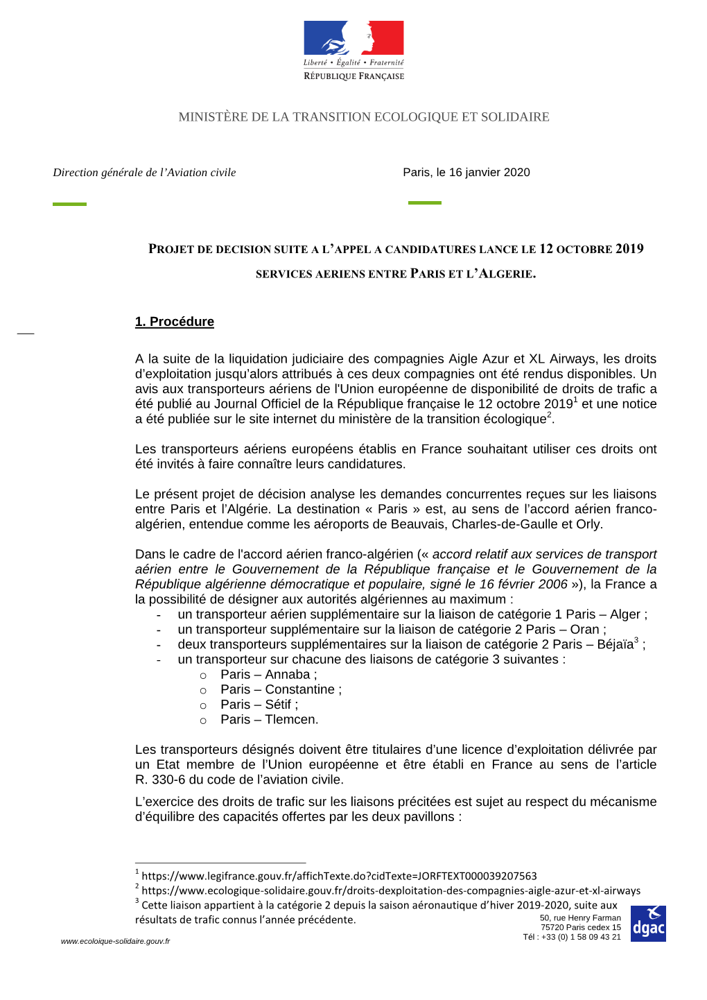 MINISTÈRE DE LA TRANSITION ECOLOGIQUE ET SOLIDAIRE 1. Procédure a La Suite De La Liquidation Judiciaire Des Compagnies Aigle A