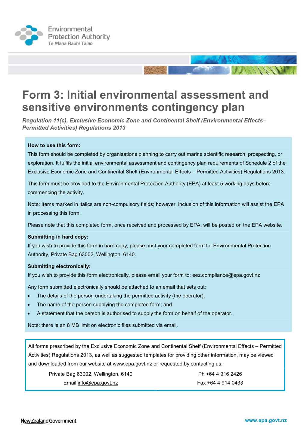 Form 3: Initial Environmental Assessment and Sensitive Environments Contingency Plan