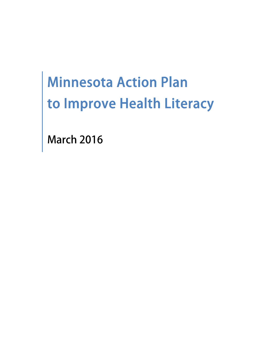 Minnesota Action Plan to Improve Health Literacy
