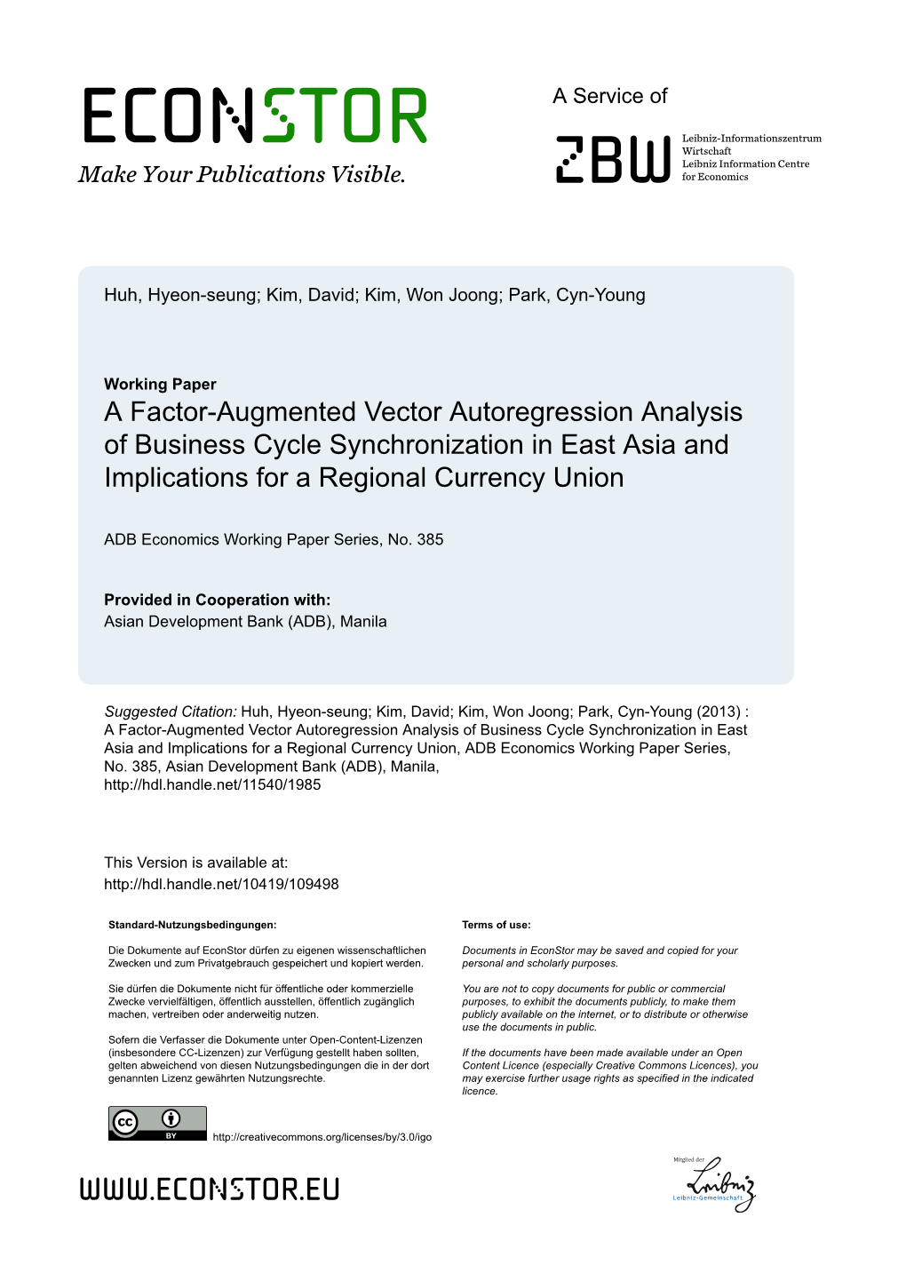 A Factor-Augmented Vector Autoregression Analysis of Business Cycle Synchronization in East Asia and Implications for a Regional Currency Union