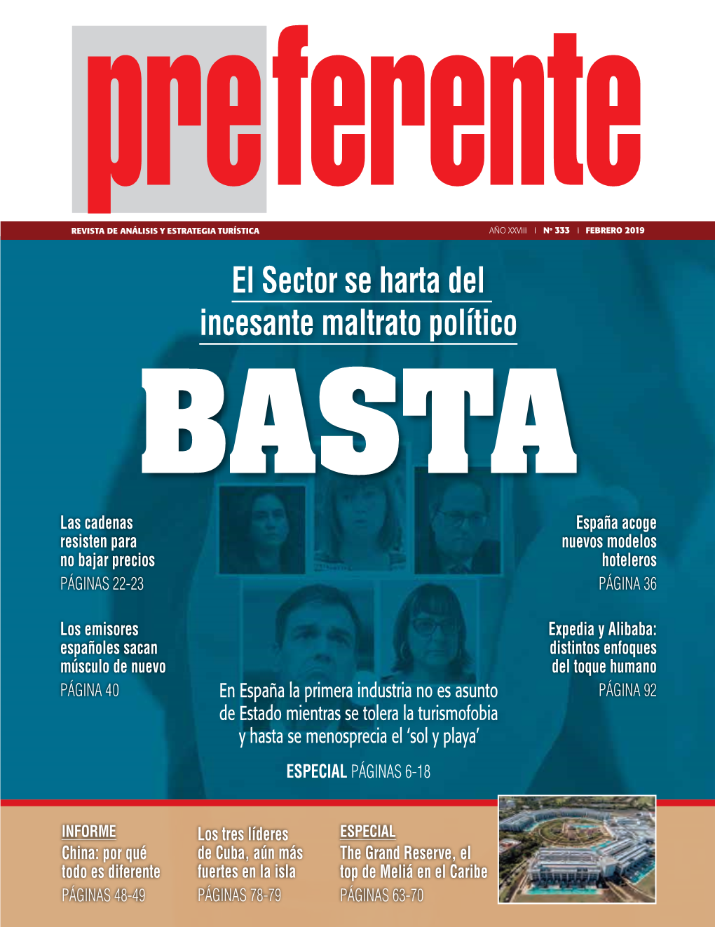 El Sector Se Harta Del Incesante Maltrato Político BASTA Las Cadenas España Acoge Resisten Para Nuevos Modelos No Bajar Precios Hoteleros PÁGINAS 22-23 PÁGINA 36