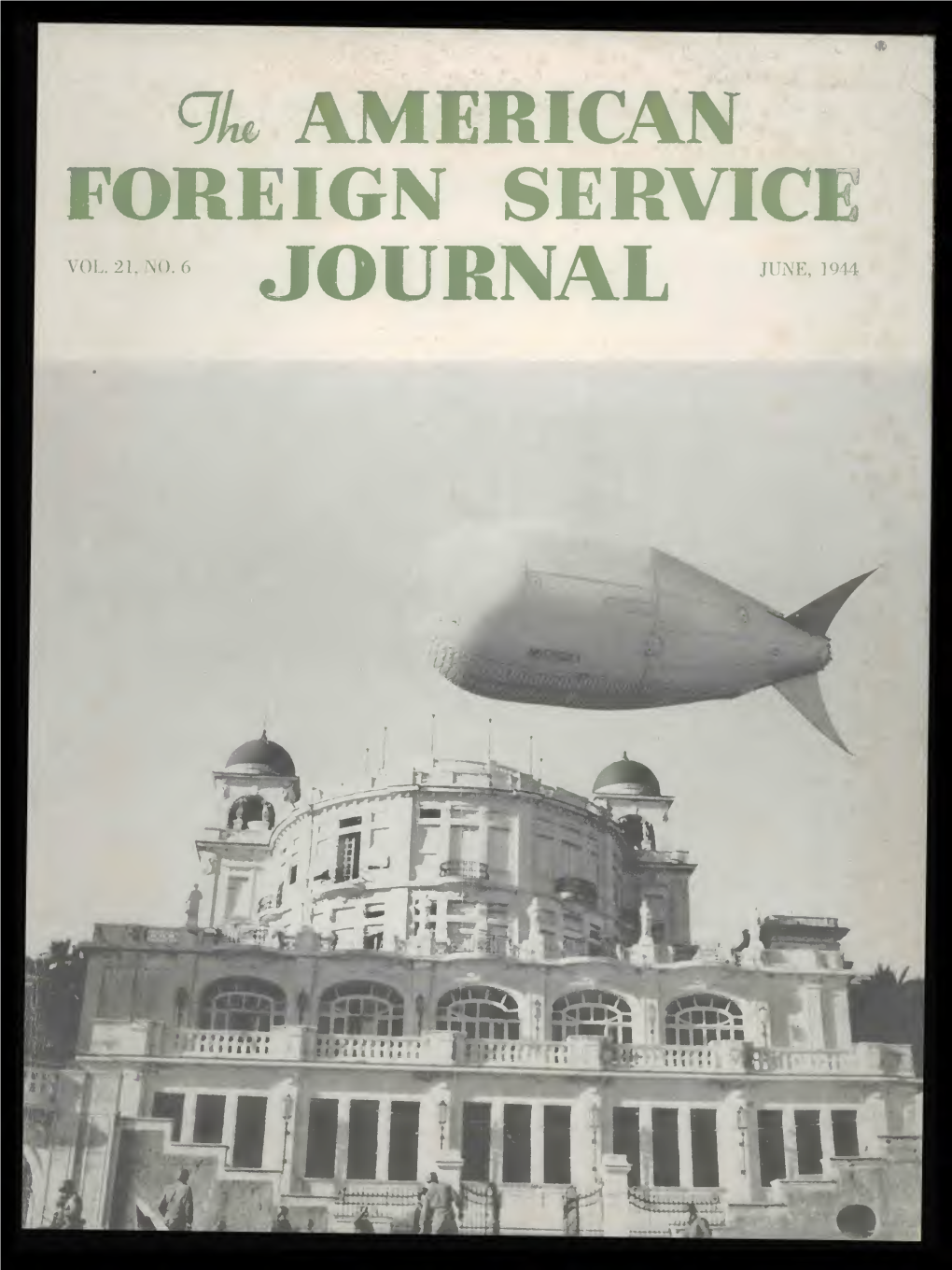 The Foreign Service Journal, June 1944