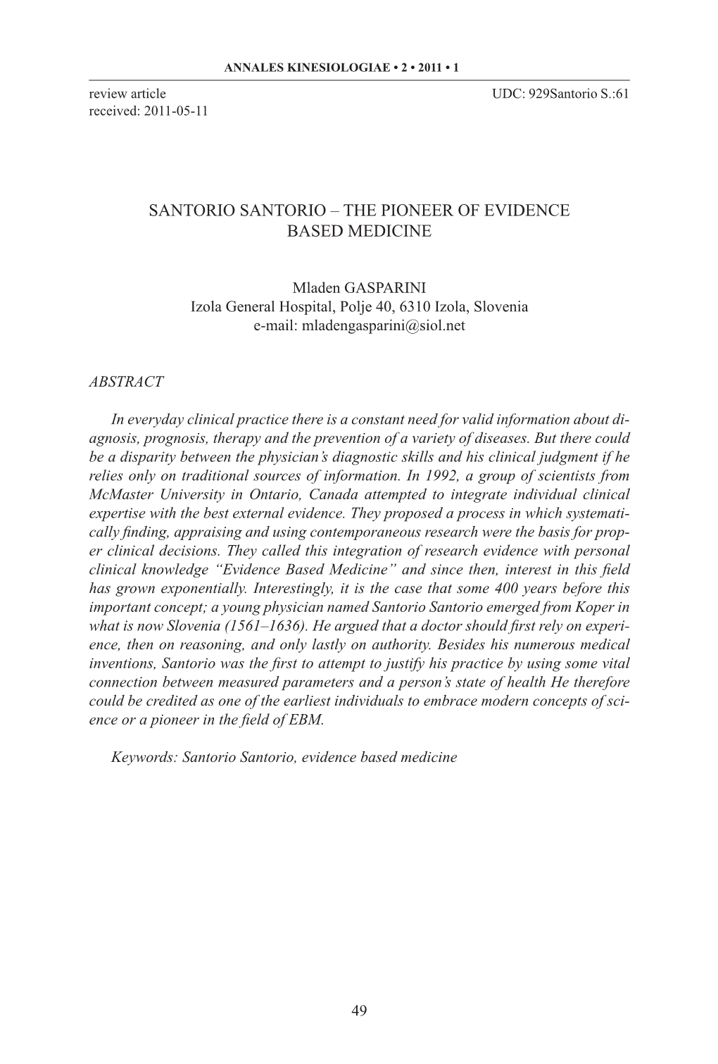 Santorio Santorio – the Pioneer of Evidence Based Medicine