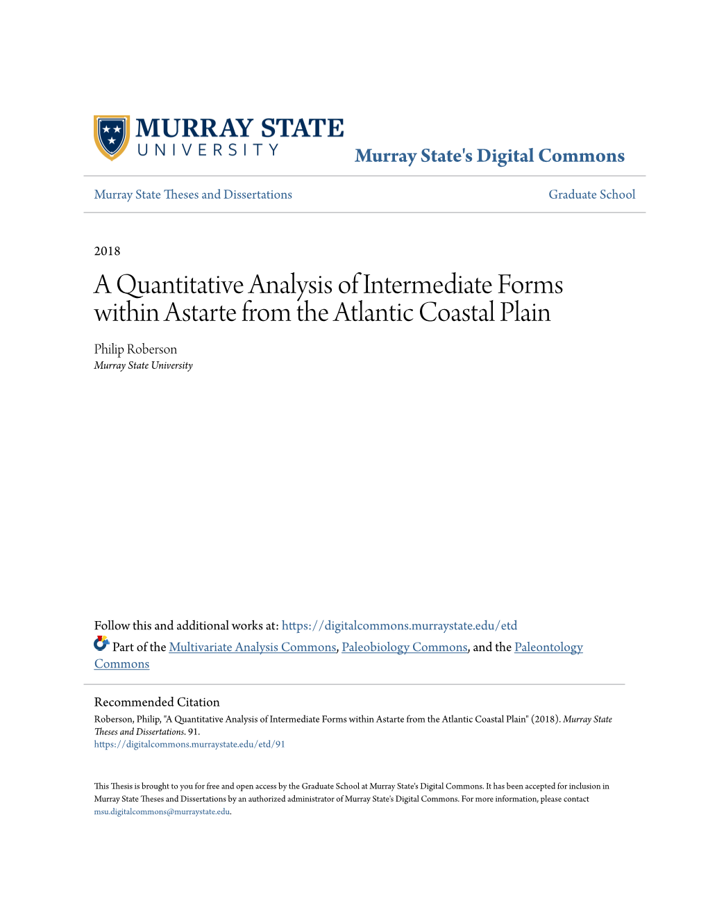 A Quantitative Analysis of Intermediate Forms Within Astarte from the Atlantic Coastal Plain Philip Roberson Murray State University