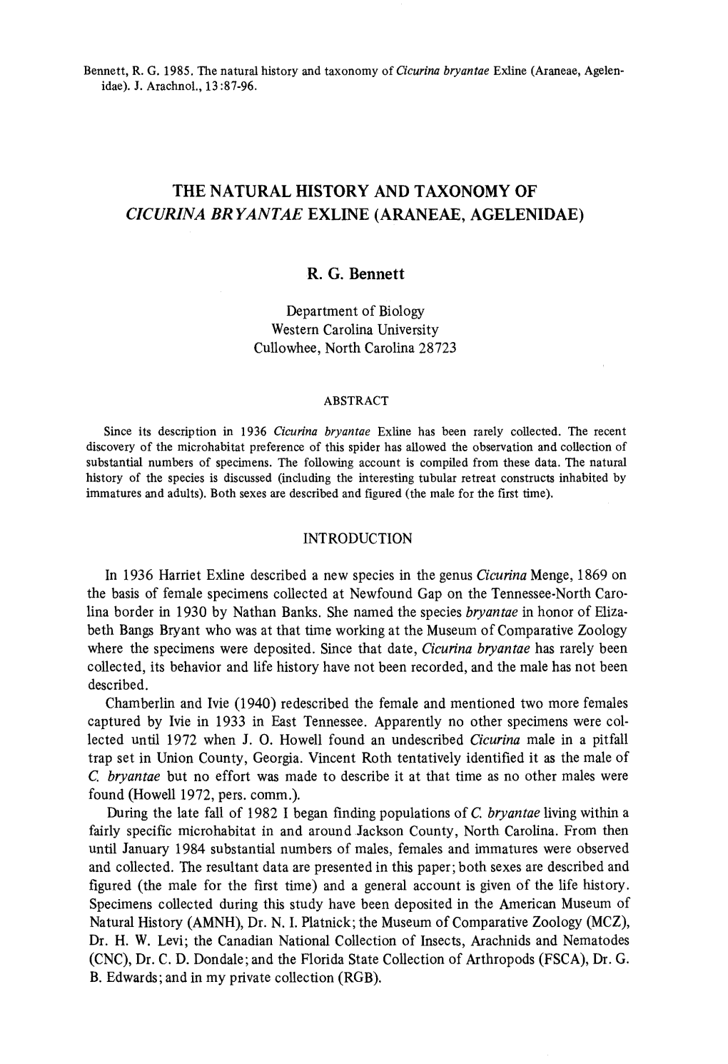 THE NATURAL HISTORY and TAXONOMY O F CICURINA BRYANTAE EXLINE (ARANEAE, AGELENIDAE ) R. G. Bennett