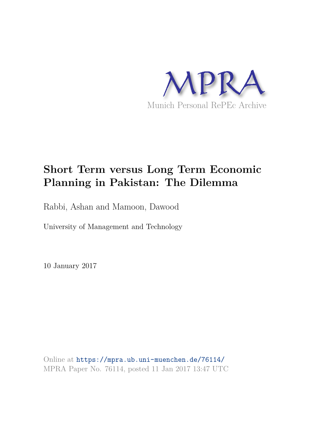 Short Term Versus Long Term Economic Planning in Pakistan: the Dilemma