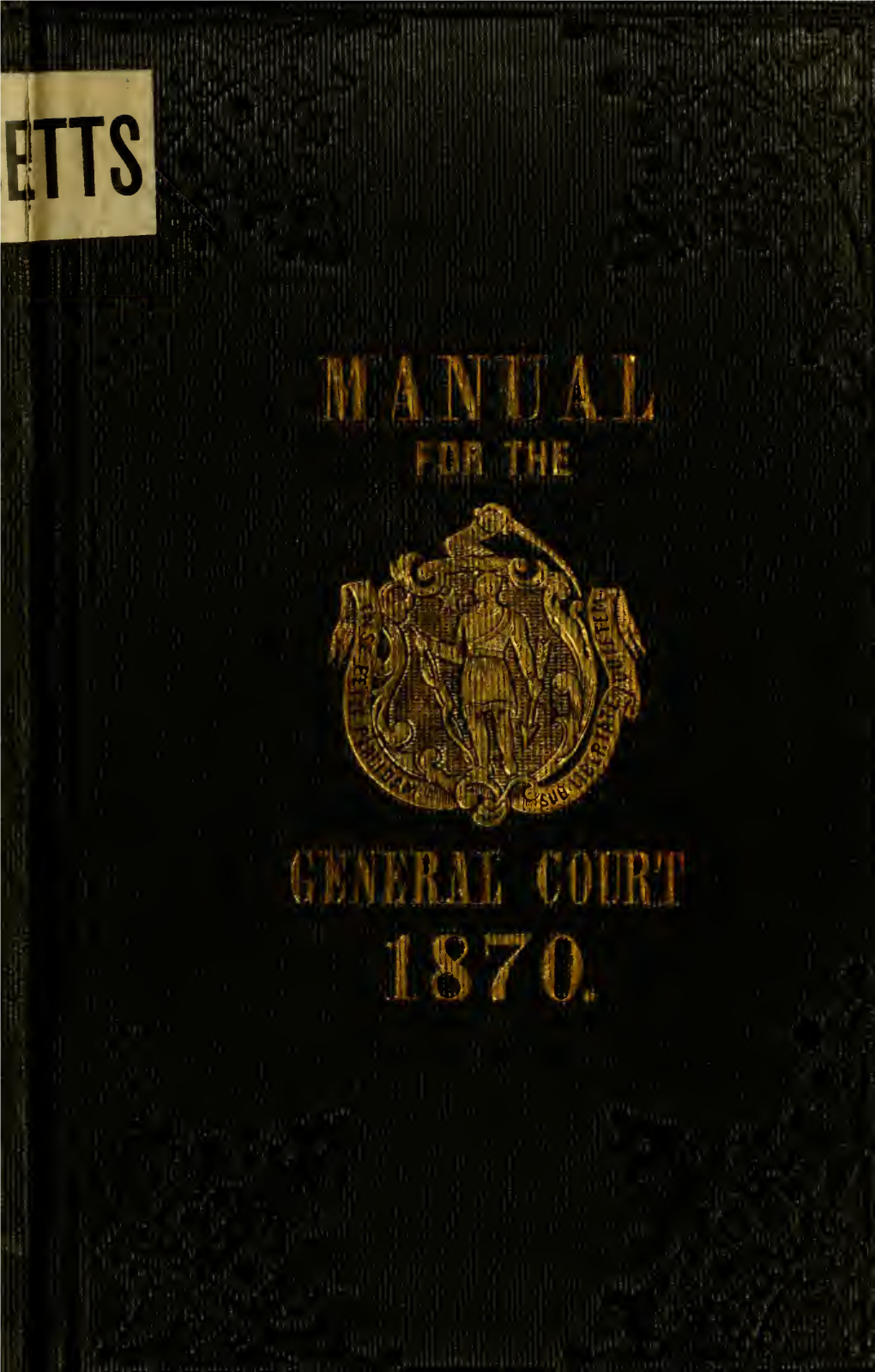 A Manual for the Use of the General Court