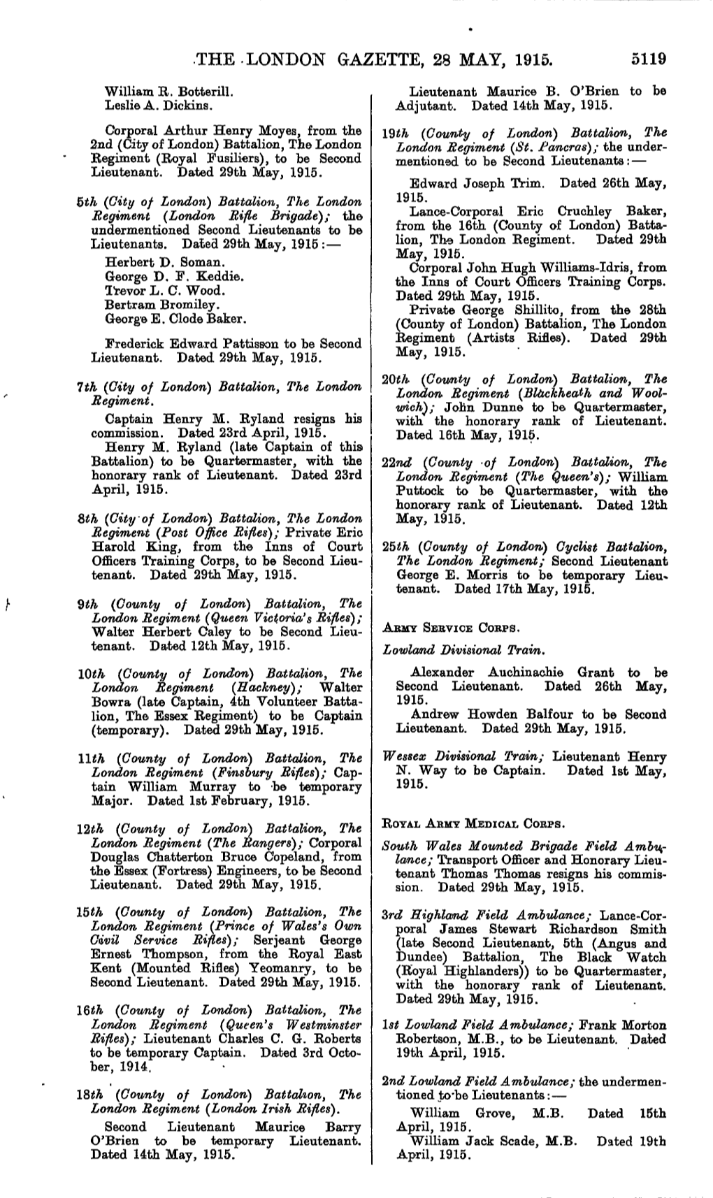 THE-LONDON GAZETTE, 28 MAY, 1915. 5119 William R