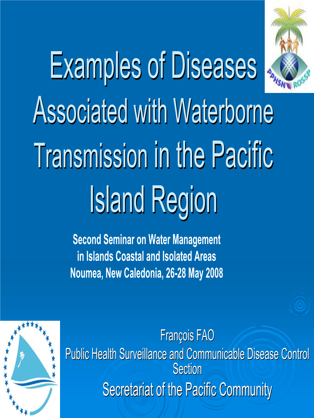 Water Borne Diseases in the Pacific Region