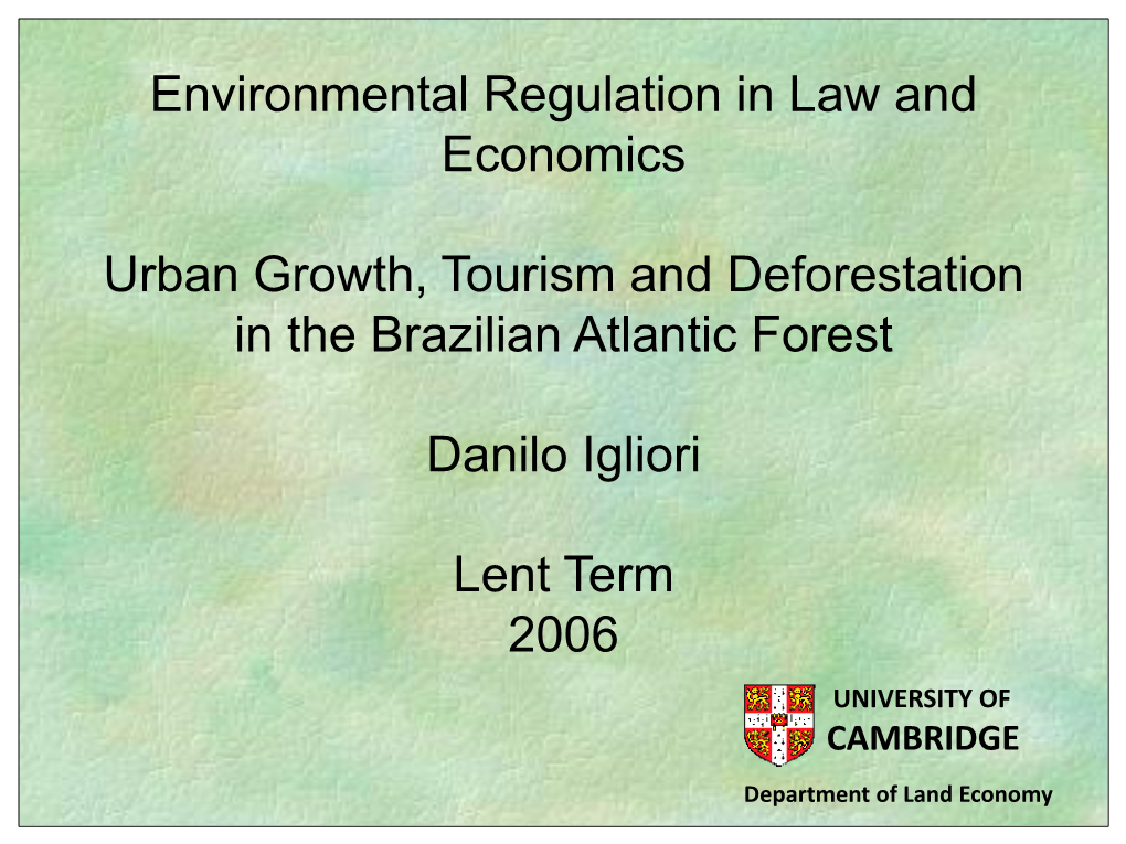 Environmental Regulation in Law and Economics Urban Growth, Tourism