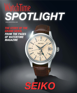 For 50 Years, to Get a Grand Seiko, You Had to Go to Japan. Not Anymore