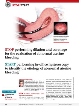 STOP Performing Dilation and Curettage for the Evaluation Of