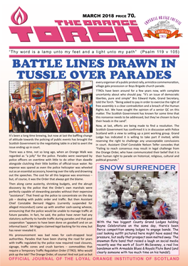 BATTLE LINES DRAWN in TUSSLE OVER PARADES Every Organiser of a Public Protest Rally, Armistice Commemoration, Village Gala Procession Or Boys Brigade Church Parade