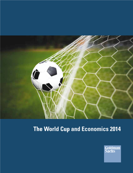 The World Cup and Economics 2014 the World Cup 2014 Dream Team (As Selected by You!)