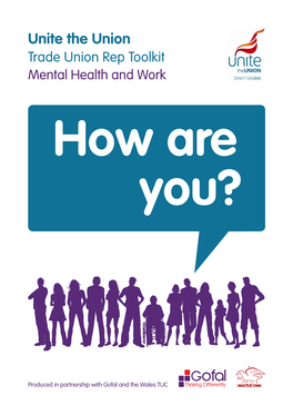 Trade Union Rep Toolkit Mental Health and Work How Are You?