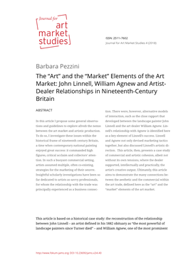 Barbara Pezzini the “Art” and the “Market” Elements of the Art Market: John Linnell, William Agnew and Artist- Dealer Relationships in Nineteenth-Century Britain