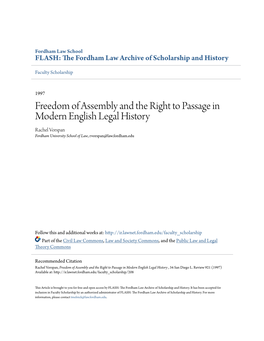Freedom of Assembly and the Right to Passage in Modern English Legal History Rachel Vorspan Fordham University School of Law, Rvorspan@Law.Fordham.Edu
