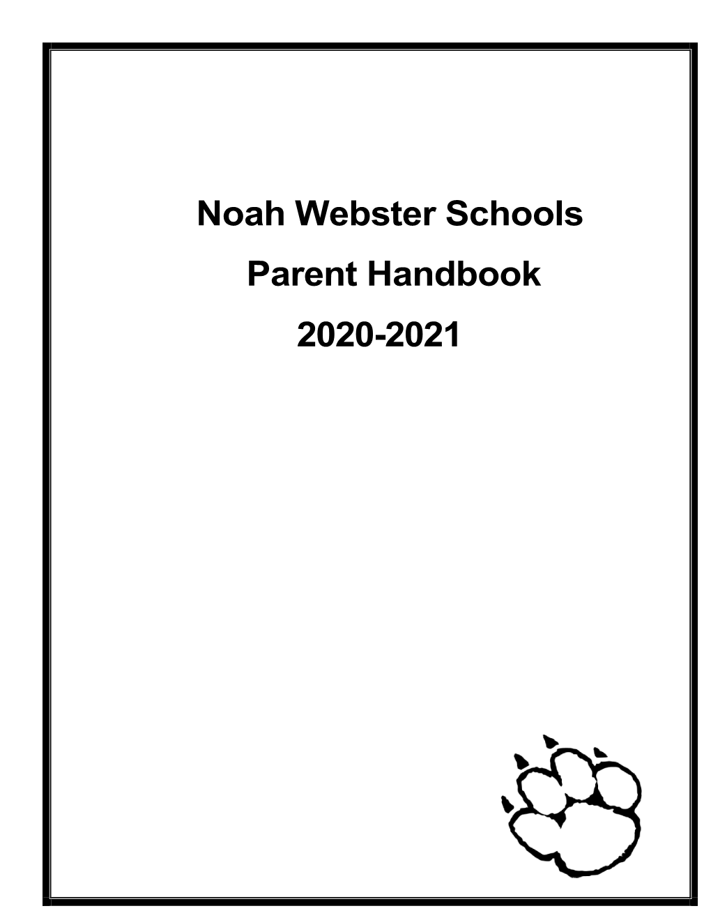 Noah Webster Schools Parent Handbook 2020-2021