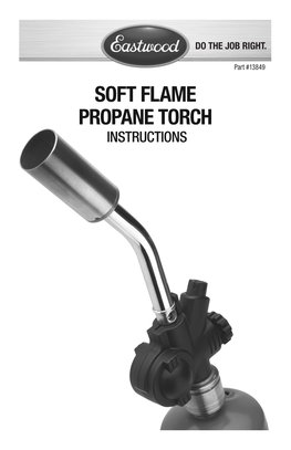 13849Q Soft Flame Propane Torch.Indd