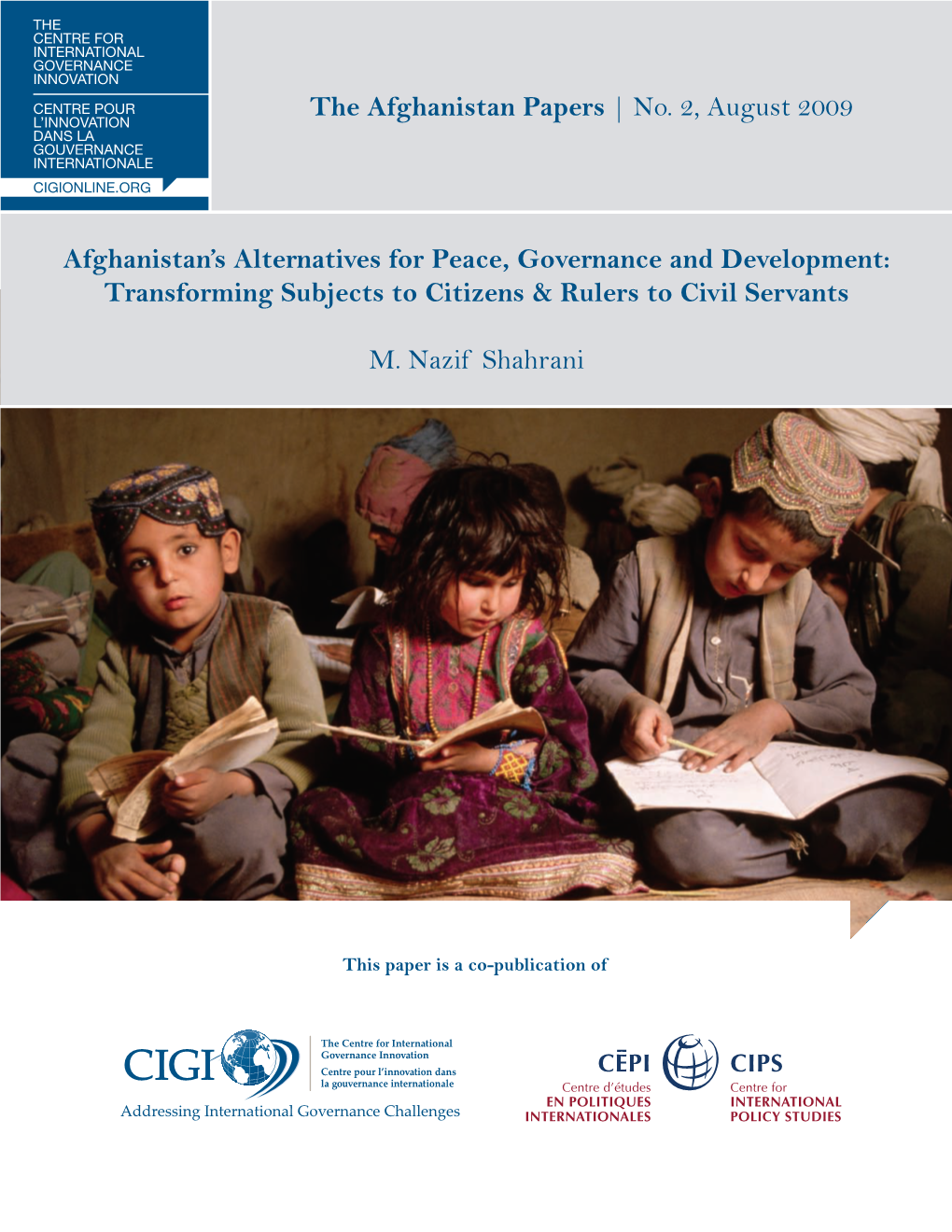 Afghanistan's Alternatives for Peace, Governance and Development
