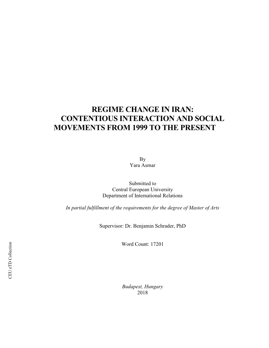 Regime Change in Iran: Contentious Interaction and Social Movements from 1999 to the Present