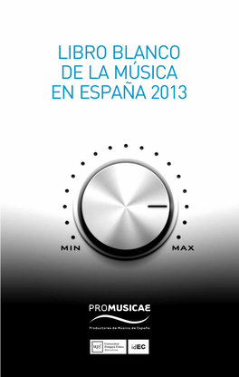 Libro Blanco De La Música En España 2013 La Música