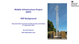 Mobile Infrastructure Project (MIP) MIP Background